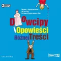 Dowcipy i opowieści różnej treści audiobook - tantis.pl