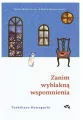 Zanim wyblakną wspomnienia. Zanim wystygnie kawa. Tom 3 - tantis.pl