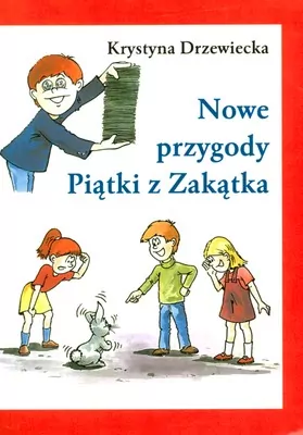 Nowe przygody Piątki z Zakątka - tantis.pl