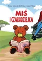 Miś i czarodziejka - tantis.pl