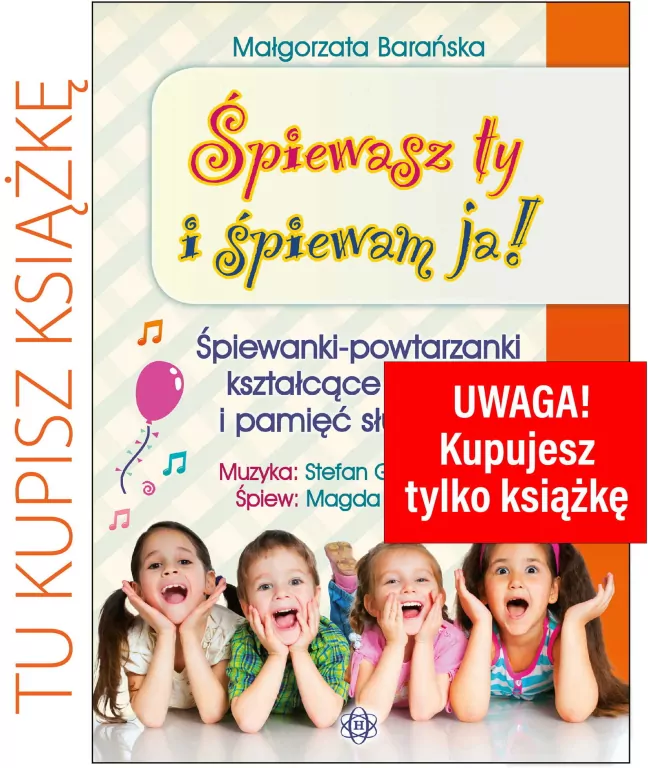 Śpiewasz ty i śpiewam ja! Książka - tantis.pl