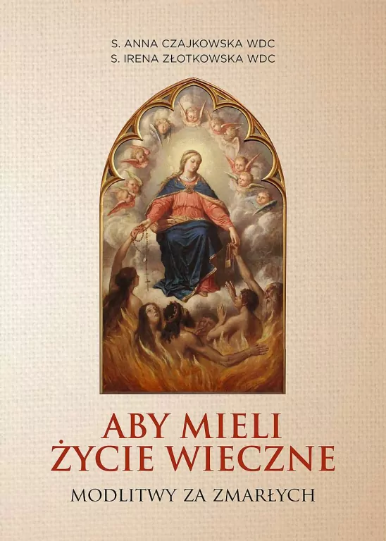 Aby mieli życie wieczne. Modlitwy za zmarłych - tantis.pl