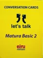 Karty konwersacyjne. Matura Basic 2. Język angielski - tantis.pl