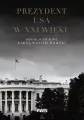 Prezydent USA w XXI wieku - tantis.pl