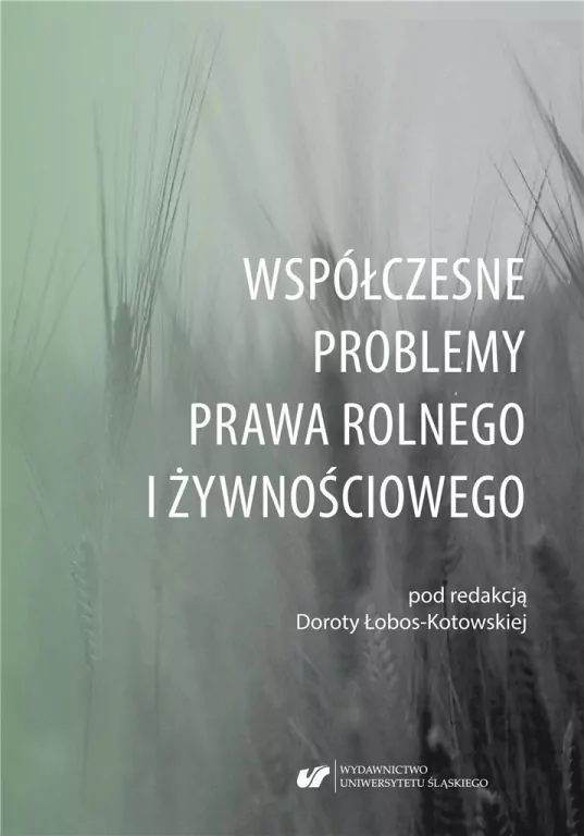Współczesne problemy prawa rolnego i żywnościowego - tantis.pl