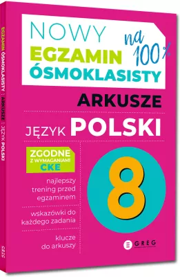 Nowy Egzamin ósmoklasisty. Arkusze. Język polski 2024-2026