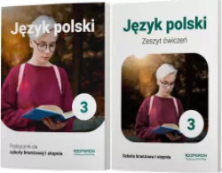 Język polski 3. Pakiet: Podręcznik / Zeszyt ćwiczeń dla szkoły branżowej I stopnia