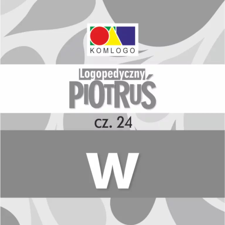 Logopedyczny Piotruś. Część 24. Głoska W - tantis.pl