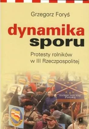 Dynamika sporu Protesty rolników w III Rzeczpospolitej - tantis.pl