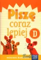 Piszę coraz lepiej D. Materiały dodatkowe - tantis.pl