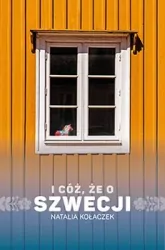 I cóż, że o Szwecji