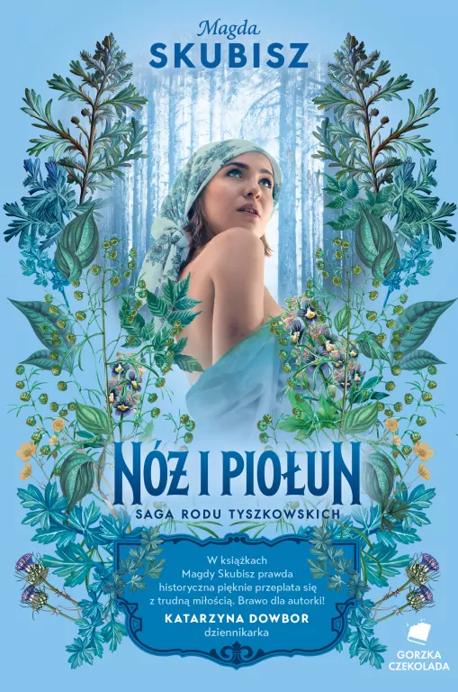 Nóż i piołun. Saga rodu Tyszkowskich. Tom 5 - tantis.pl