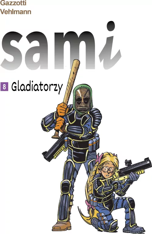Gladiatorzy. Sami. Tom 8 - tantis.pl