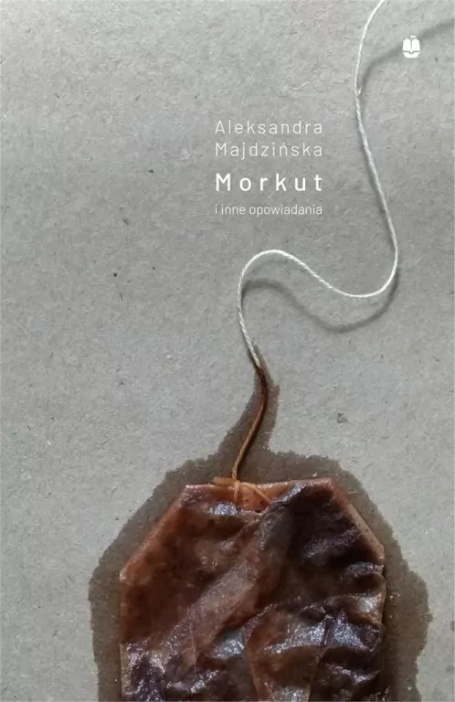 Morkut i inne opowiadania - tantis.pl