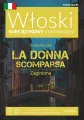 Włoski Kurs językowy z kryminałem. La Donna Scomparsa. Zaginiona - tantis.pl