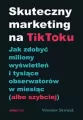 Skuteczny marketing na TikToku - tantis.pl