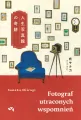 Fotograf utraconych wspomnień - tantis.pl