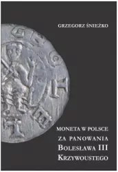 Moneta w Polsce za panowania Bolesława III Krzywoustego