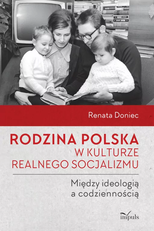 Rodzina polska w kulturze realnego socjalizmu - tantis.pl