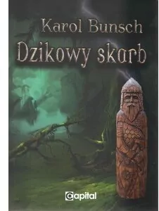 Dzikowy Skarb. Tom 1 - tantis.pl