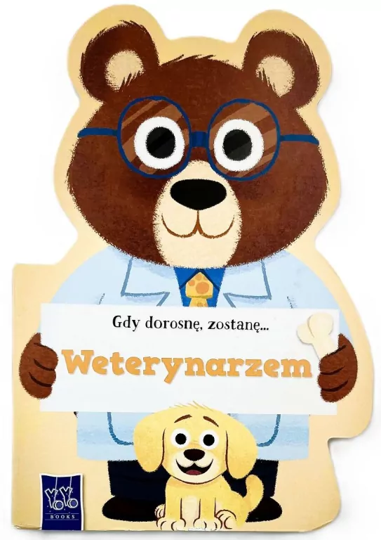 Gdy dorosnę, zostanę Weterynarzem - tantis.pl
