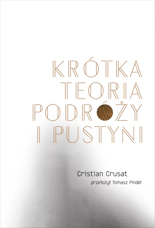Krótka teoria podróży i pustyni - tantis.pl