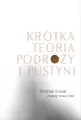 Krótka teoria podróży i pustyni - tantis.pl