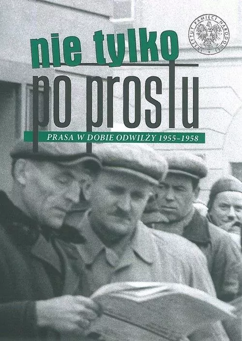 Nie tylko Po Prostu. Prasa w dobie odwilży - tantis.pl