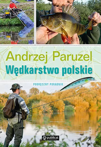 Wędkarstwo polskie. Podręczny poradnik - tantis.pl