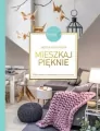 Mieszkaj pięknie. Piękne wnętrze to kwestia pomysłu, a nie pieniędzy - tantis.pl