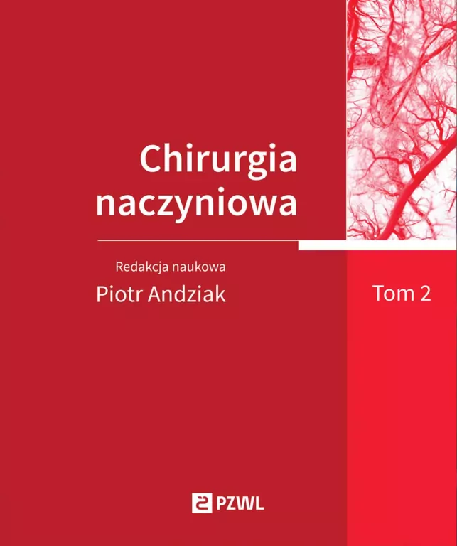 Chirurgia naczyniowa. Tom 2 - tantis.pl