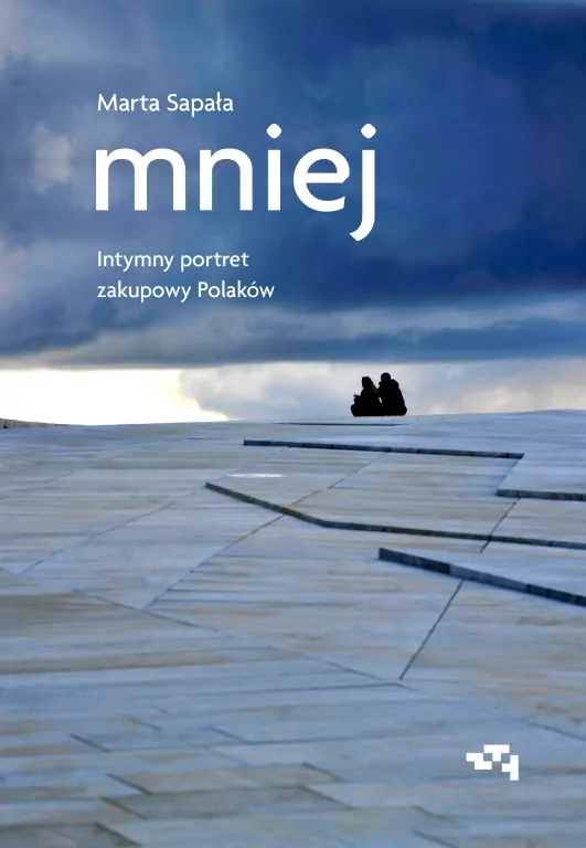Mniej. Intymny portret zakupowy Polaków - tantis.pl