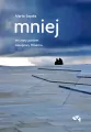 Mniej. Intymny portret zakupowy Polaków - tantis.pl