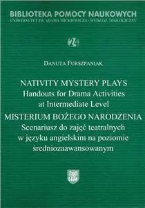 Nativity Mystery Plays. Handouts for Drama... - tantis.pl