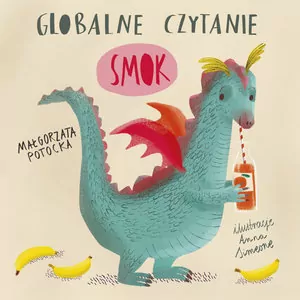 Globalne czytanie. Smok - tantis.pl