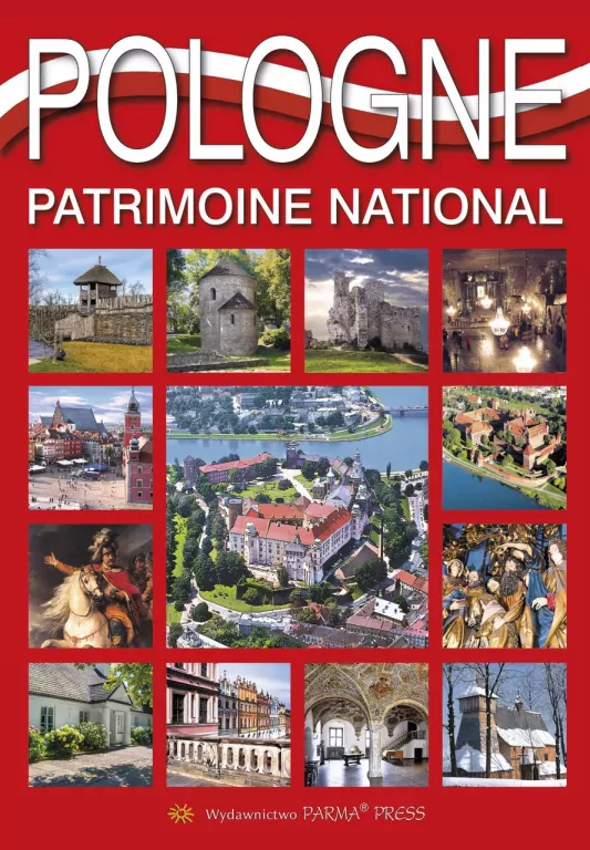 Album Polska dziedzictwo narodowe wer. francuska - tantis.pl