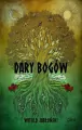 Dary bogów. Saga Słowiańska. Tom 1 - tantis.pl