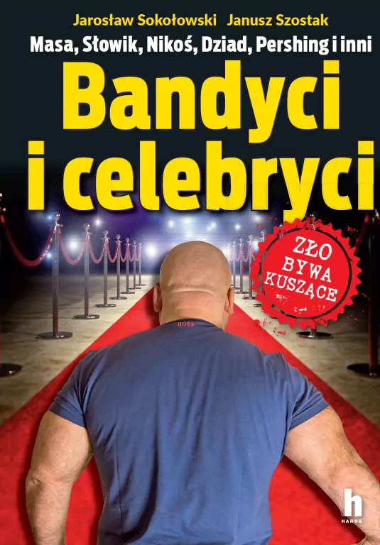 Bandyci i celebryci. Zło bywa koszące. - tantis.pl