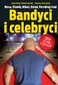 Bandyci i celebryci. Zło bywa koszące. - tantis.pl