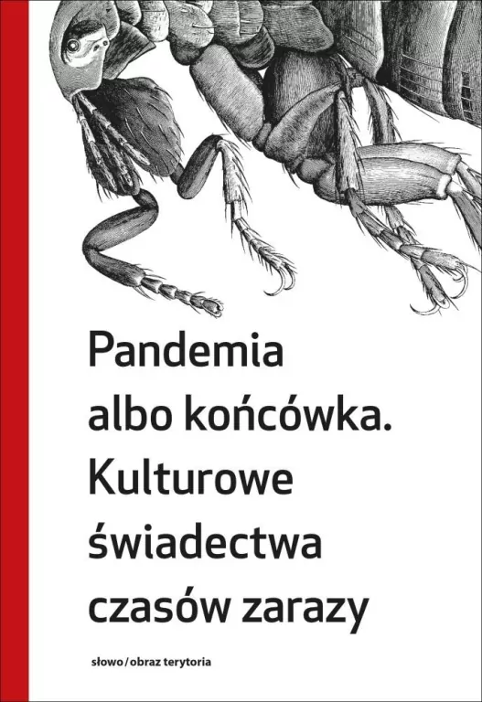 Pandemia albo końcówka. Kulturowe świadectwa czasów zarazy - tantis.pl