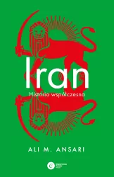Iran. Historia współczesna