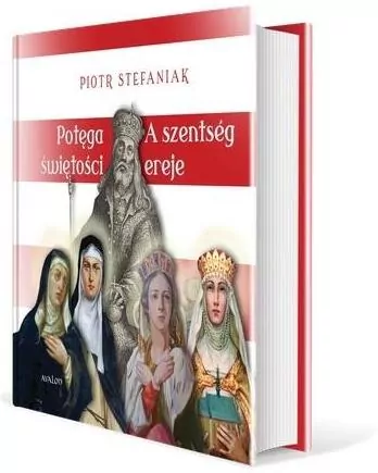 Potęga świętości. Cztery święte córki Beli IV - tantis.pl