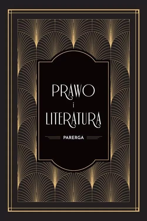 Prawo i literatura. Parerga - tantis.pl