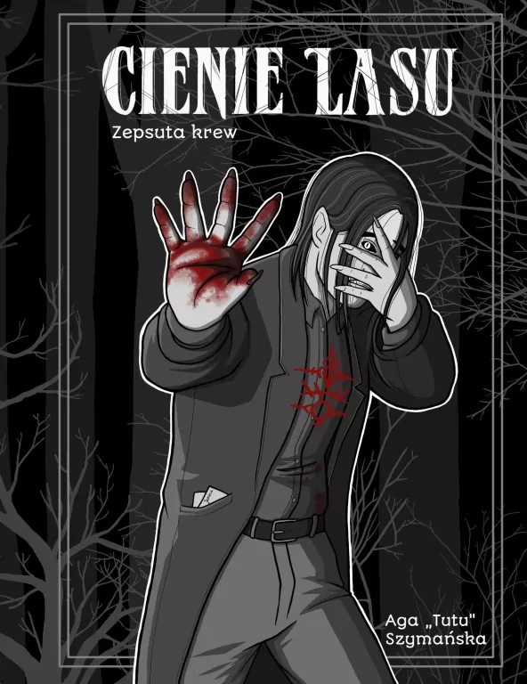 Zepsuta krew. Cienie lasu. Tom 3 - tantis.pl