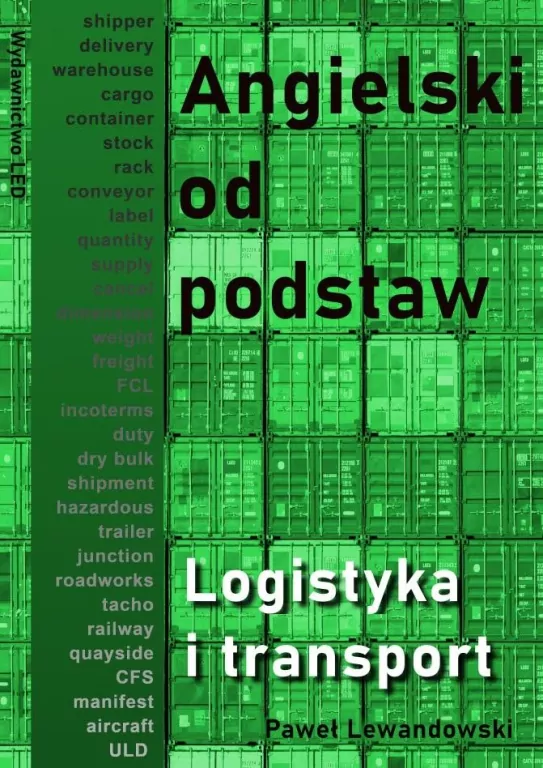 Angielski od podstaw. Logistyka i transport - tantis.pl
