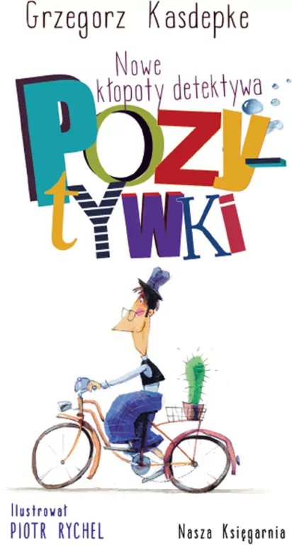 Nowe kłopoty detektywa Pozytywki - tantis.pl