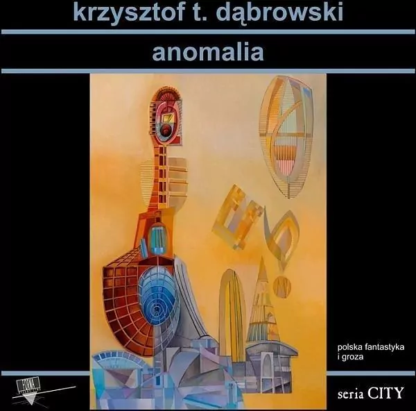 Anomalia. City - tantis.pl