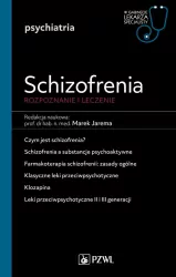 Schizofrenia. Rozpoznanie i leczenie