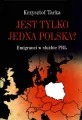 Jest tylko jedna Polska? Emigranci w służbie PRL - tantis.pl