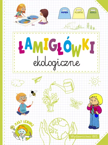 Łamigówki ekologiczne. Mały geniusz - tantis.pl